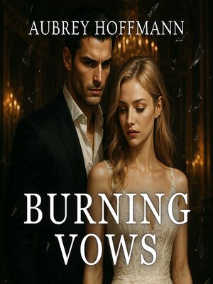 cover image of Burning Vows